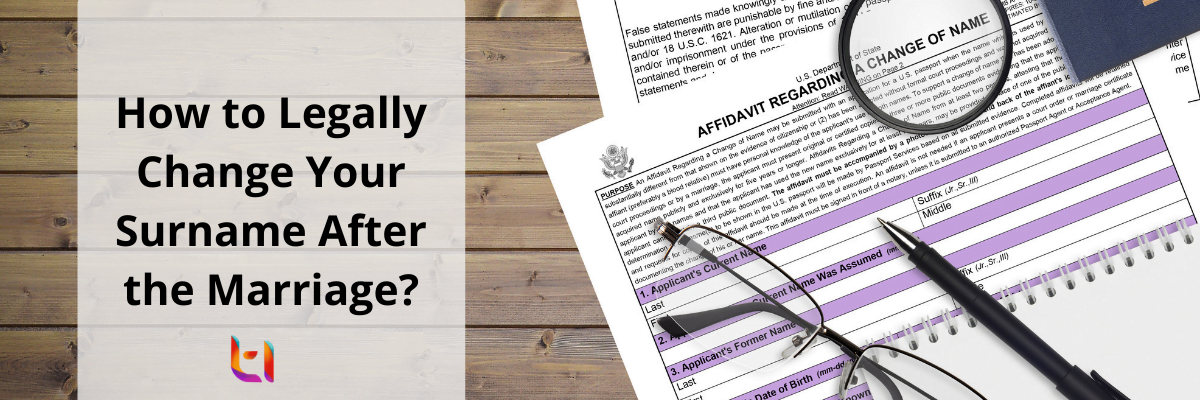 How to do the Legal Process of Surname Change After Marriage in India ?