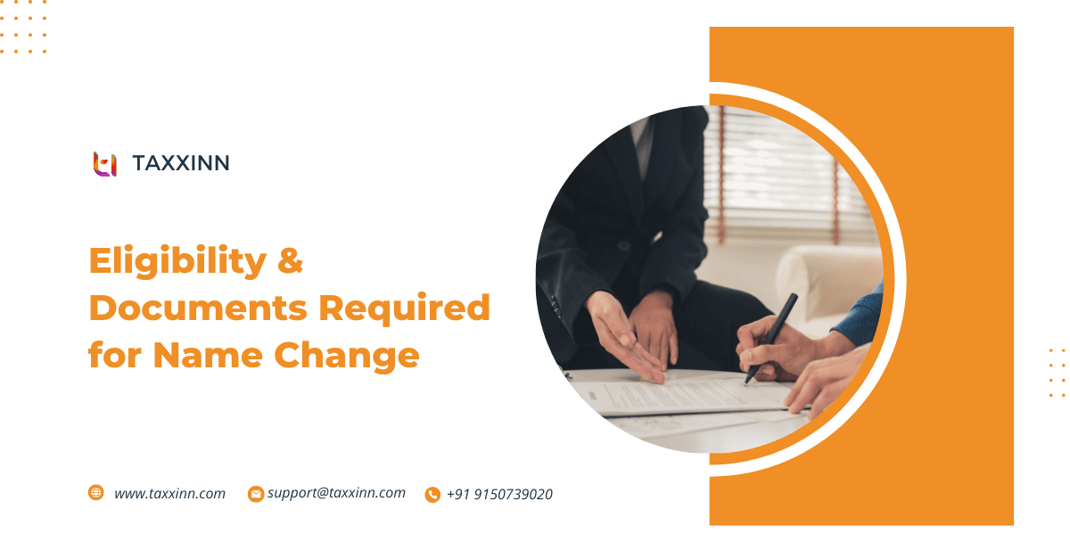 eligibility and documents required for name change in India